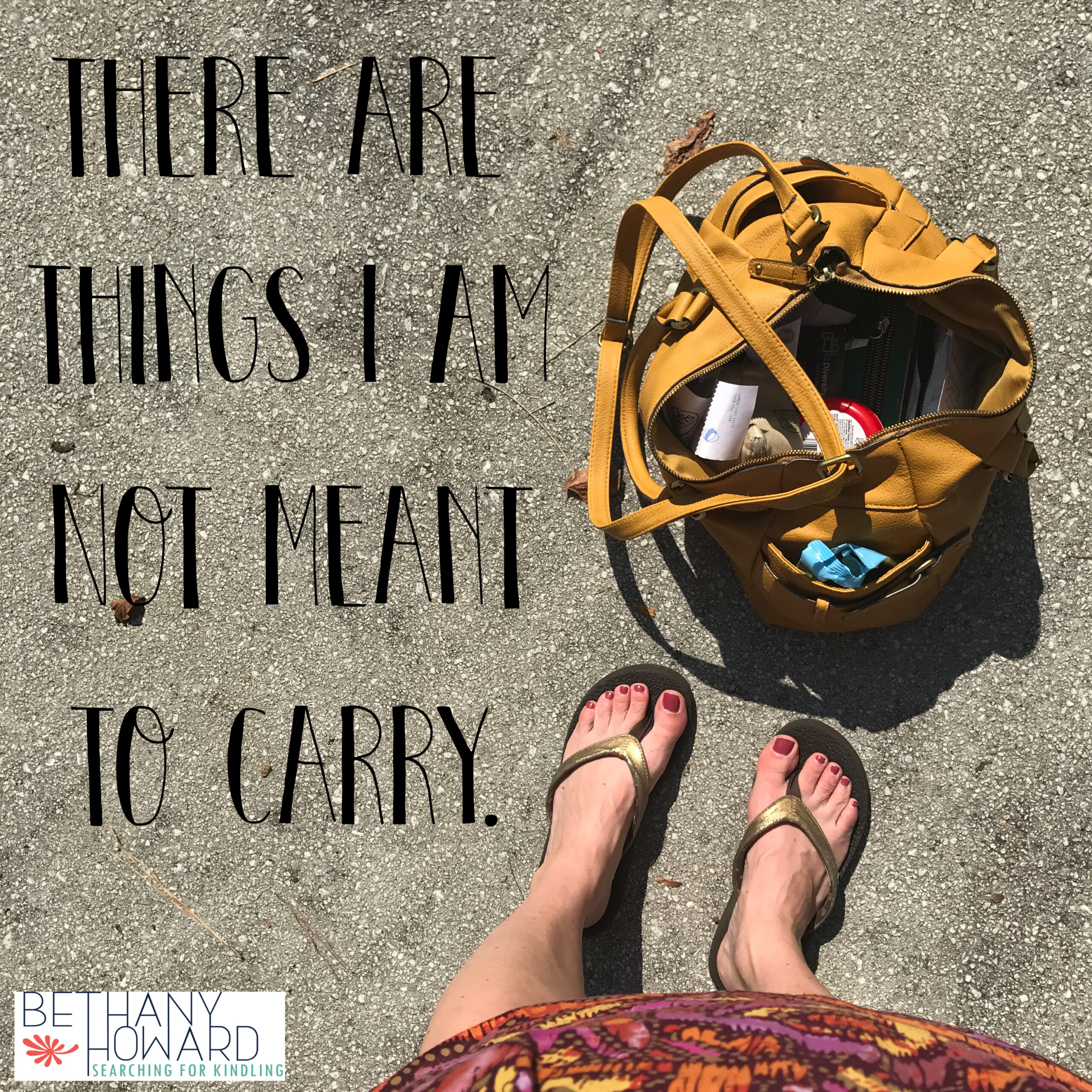 There Are Things That I Am Not Meant to Carry